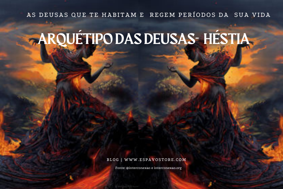 Série Arquétipos das Deusas; Héstia