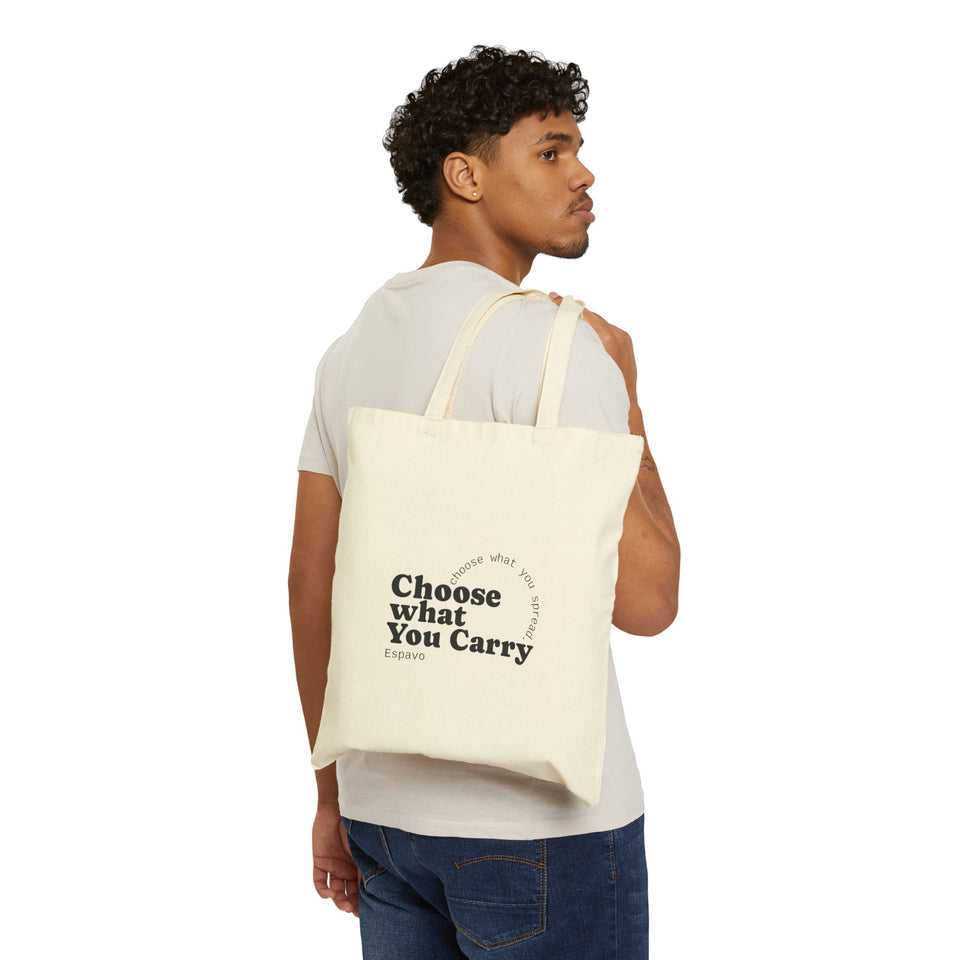 Choose What You Carry Cotton  Bag, Eco-Friendly